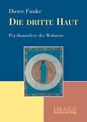 Cover for Dieter Funke · Die dritte Haut (Paperback Book) (2006)