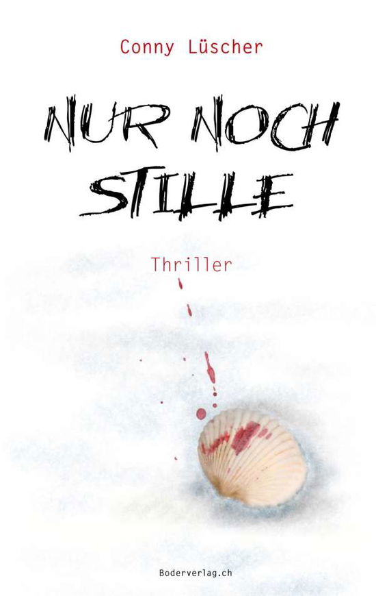 Cover for Lüscher · Nur noch Stille (Book)