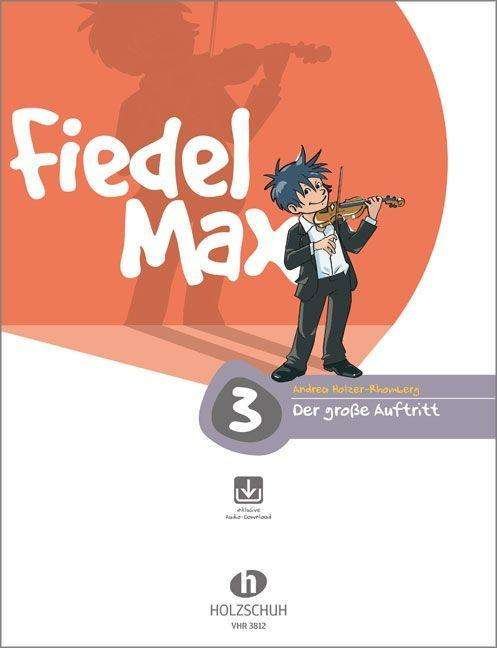 Cover for Andrea Holzer- Rhomberg Andrea Holzer-rhomberg · Fiedel-Max Violine,Auftr.3,m.CD.VHR3812 (Buch)