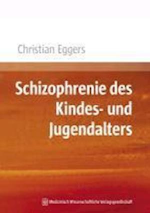 Cover for Christian Eggers · Schizophrenie des Kindes- und Jugendalters (Paperback Book) (2013)