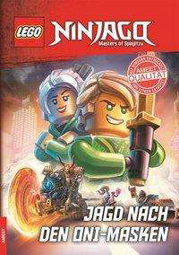 LEGO Ninjago - Jagd nach den Oni-Masken - Lego Ninjago - Books -  - 9783960801528 - 