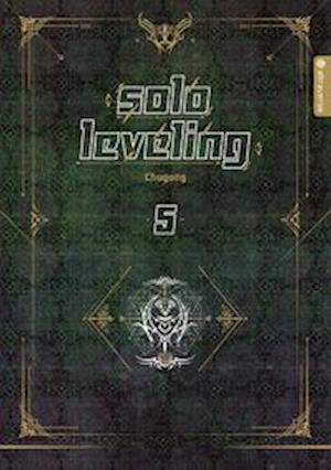 Cover for Chugong · Solo Leveling Roman 05 (Hardcover bog) (2022)