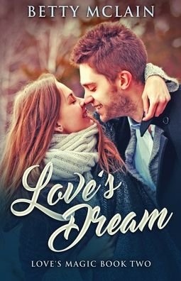 Cover for Betty McLain · Love's Dream (Paperback Book) (2021)