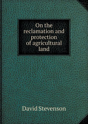 Cover for David Stevenson · On the Reclamation and Protection of Agricultural Land (Paperback Book) (2013)