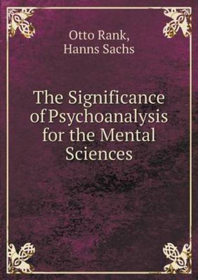 Cover for Hanns Sachs · The Significance of Psychoanalysis for the Mental Sciences (Paperback Book) (2015)