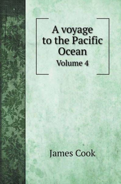 Cover for Cook · A voyage to the Pacific Ocean (Hardcover Book) (2020)