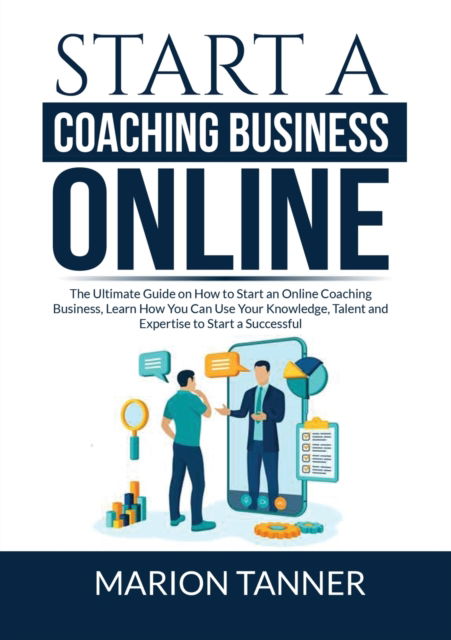 Cover for Marion Tanner · Start a Coaching Business Online (Pocketbok) (2021)