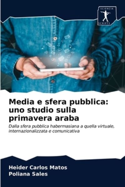 Cover for Heider Carlos Matos · Media e sfera pubblica (Paperback Book) (2020)