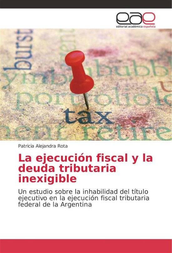 Cover for Rota · La ejecución fiscal y la deuda tri (Bok) (2018)