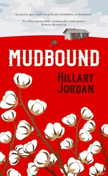 Cover for Hillary Jordan · Mudbound (Taschenbuch) (2018)