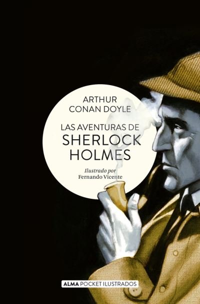 Cover for Sir Arthur Conan Doyle · Las Aventuras de Sherlock Holmes (Paperback Bog) (2021)