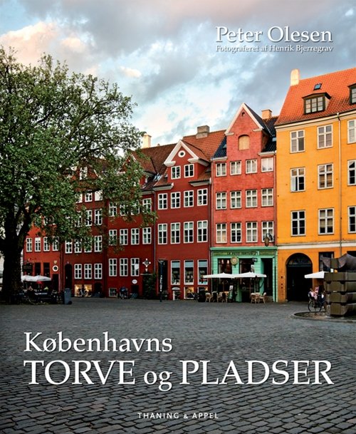 Cover for Peter Olesen · Københavns torve og pladser (Innbunden bok) [1. utgave] [Indbundet] (2009)