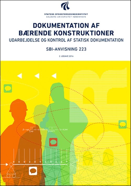 Cover for Bent Feddersen · Anvisning 223: Dokumentation af bærende konstruktioner (Hæftet bog) [2. udgave] (2016)
