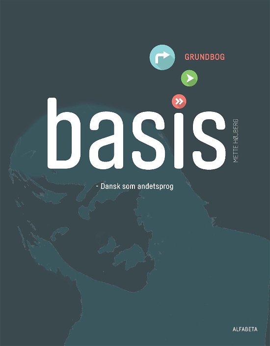 Cover for Mette Højberg · Basis: Basis (Sewn Spine Book) [1. Painos] (2016)