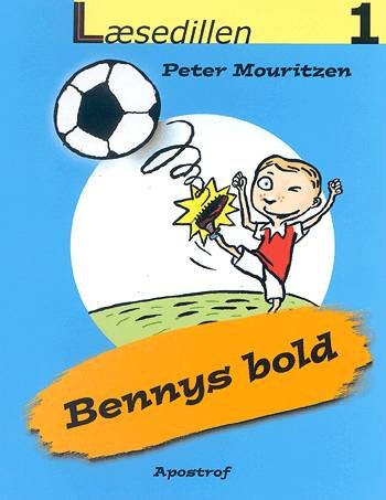 Cover for Peter Mouritzen · Læsedillen., 1: Bennys bold (Hæftet bog) [1. udgave] (2004)