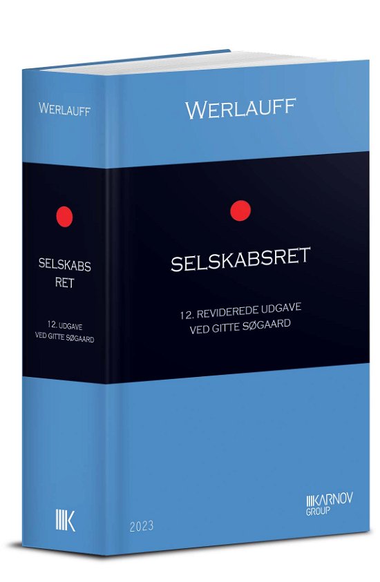 Erik Werlauff; Gitte Søgaard · Selskabsret (Hardcover Book) [12th edition] (2023)