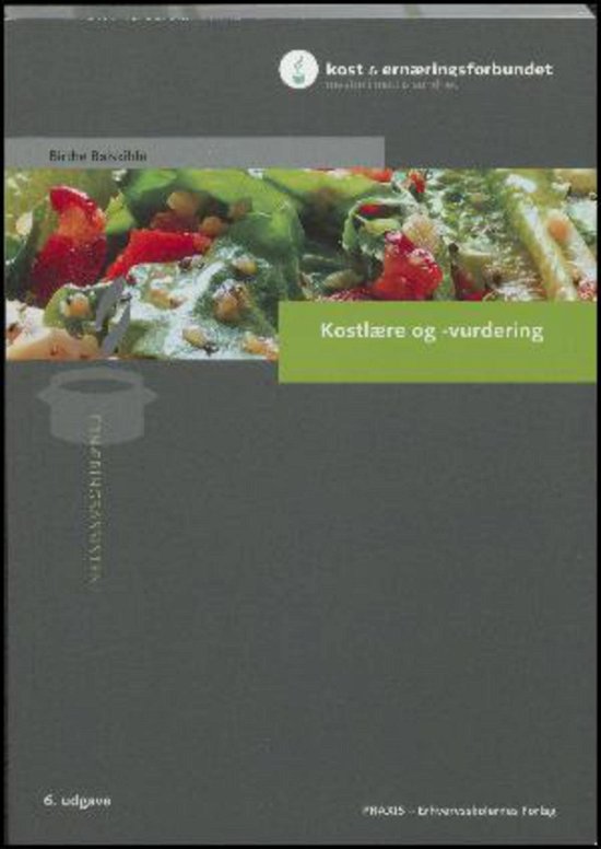 Cover for Birthe Balskilde · Ernæringsassistent: Kostlære og -vurdering (Paperback Book) [6th edition] (2017)