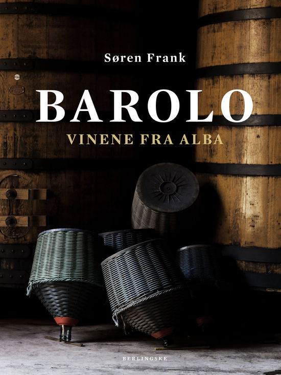 Barolo - Søren Frank - Books - Berlingske Media Forlag - 9788771084528 - September 28, 2012