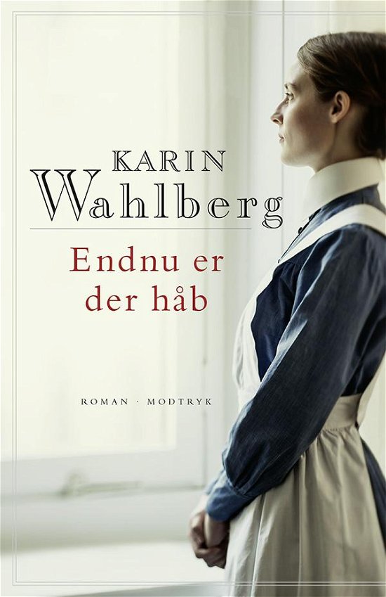Cover for Karin Wahlberg · Endnu er der håb (Innbunden bok) [1. utgave] (2015)
