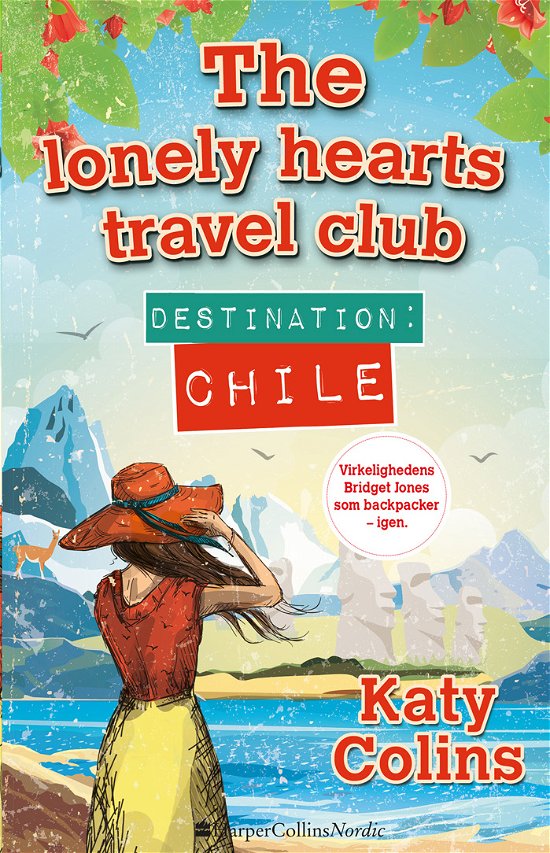 Cover for Katy Colins · The Lonely Hearts Travel Club: Destination Chile (Paperback Bog) [2. udgave] (2018)