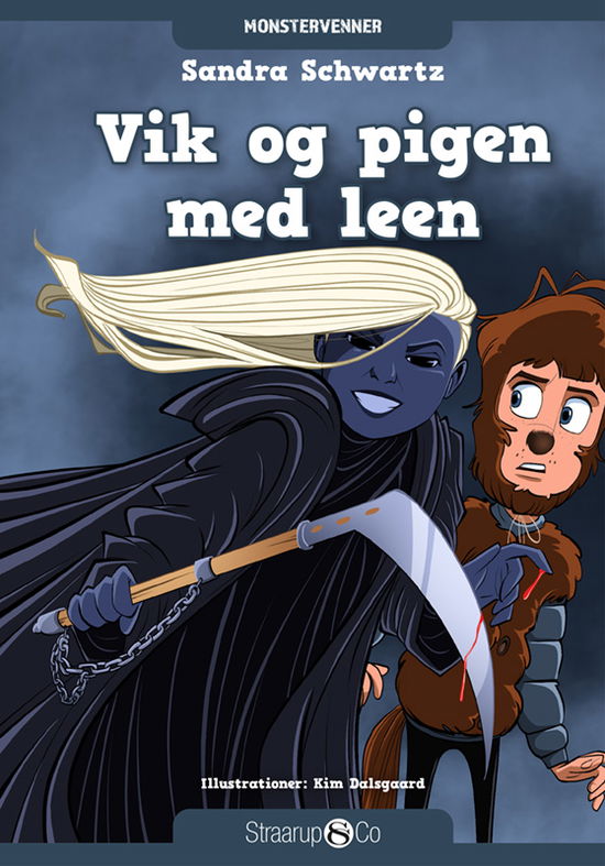 Cover for Sandra Schwartz · Monstervenner: Vik og pigen med leen (Innbunden bok) [1. utgave] (2021)