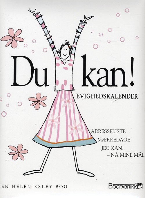 Cover for Helen Exley · Du kan - evighedskalender (Spiralbok) [1:a utgåva] [Spiralryg] (2008)