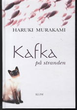 Cover for Haruki Murakami · Kafka på stranden (Hardcover bog) [1. udgave] [Indbundet] (2007)