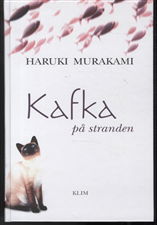 Cover for Haruki Murakami · Kafka på stranden (Innbunden bok) [1. utgave] [Indbundet] (2007)