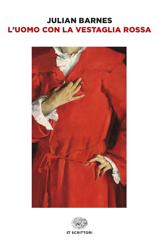 Cover for Julian Barnes · L' Uomo Con La Vestaglia Rossa (Buch)