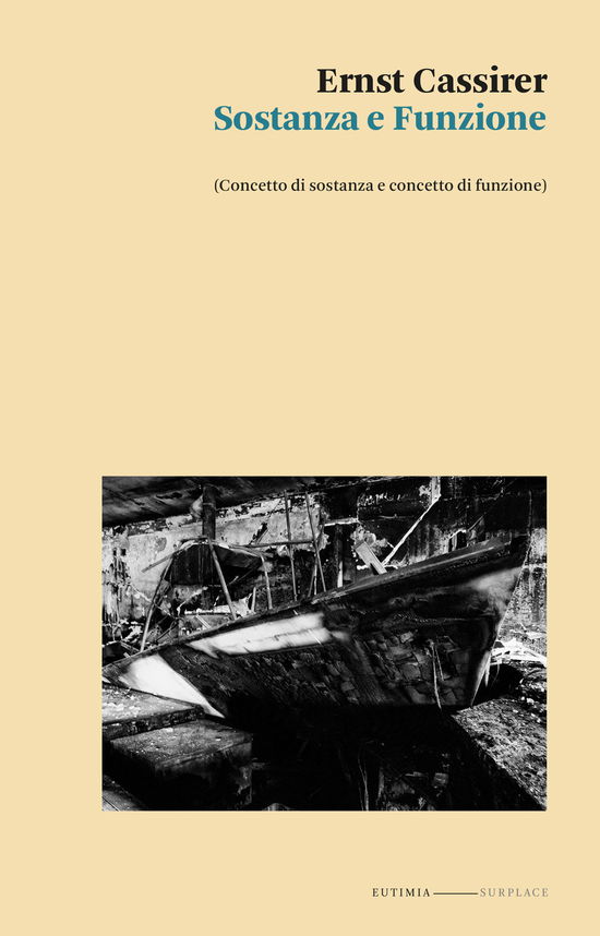 Sostanza E Funzione. (Concetto Di Sostanza E Concetto Di Funzione) - Ernst Cassirer - Books -  - 9788831911528 - 