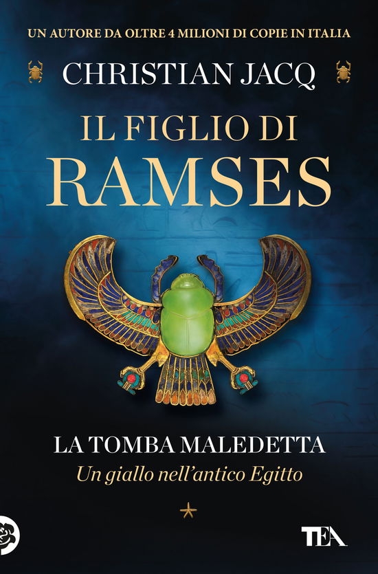 La Tomba Maledetta. Il Figlio Di Ramses - Christian Jacq - Książki -  - 9788850268528 - 