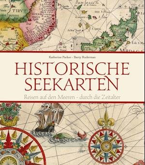 Cover for Katherine Parker · Historische Seekarten (Book) (2022)