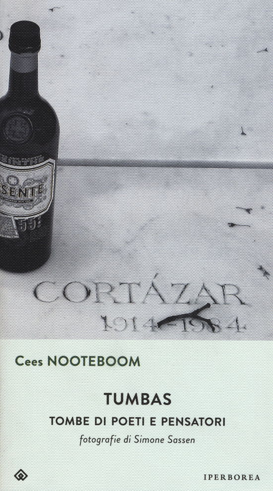 Cover for Cees Nooteboom · Tumbas. Tombe Di Poeti E Pensatori (Book)