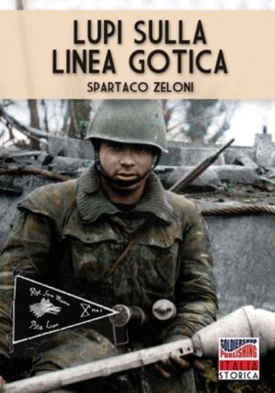 Cover for Spartaco Zeloni · Lupi sulla linea gotica (Paperback Book) (2020)