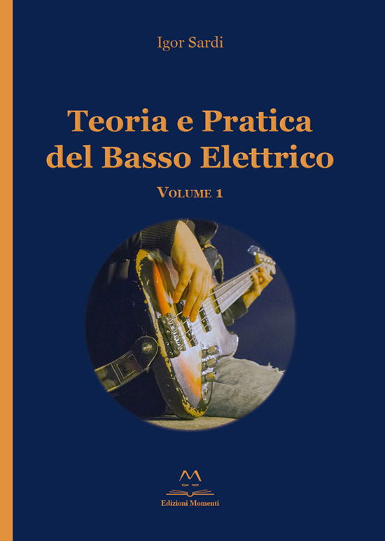 Cover for Igor Sardi · Teoria E Pratica Del Basso Elettrico #01 (Book)