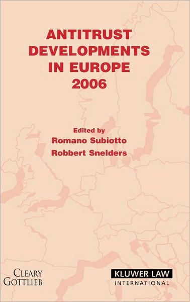 Cover for Romano Subiotto · Antitrust Developments in Europe: 2006 (Hardcover Book) (2007)