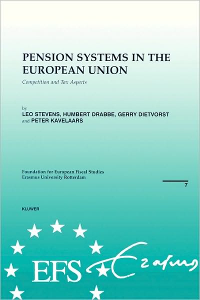 Cover for Leo Stevens · Pension Systems in the European Union: Competition and Tax Aspects (Paperback Book) (1999)
