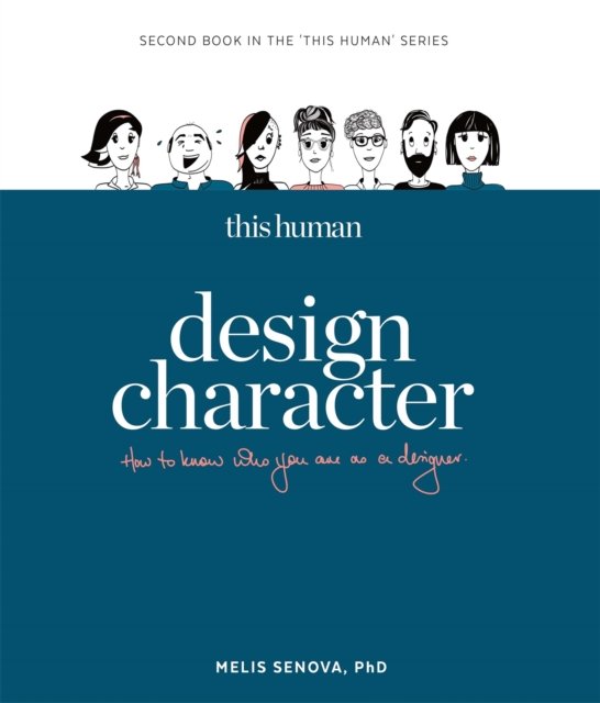 Melis Senova · This Human - Design Character: Know who you are as a designer (Paperback Book) (2022)