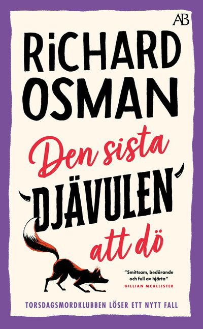 Den sista djävulen att dö - Richard Osman - Kirjat - Albert Bonniers förlag - 9789100807528 - torstai 10. lokakuuta 2024