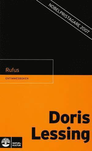 Entimmesboken: Rufus - Doris Lessing - Books - Natur & Kultur Läromedel - 9789127554528 - July 15, 2005