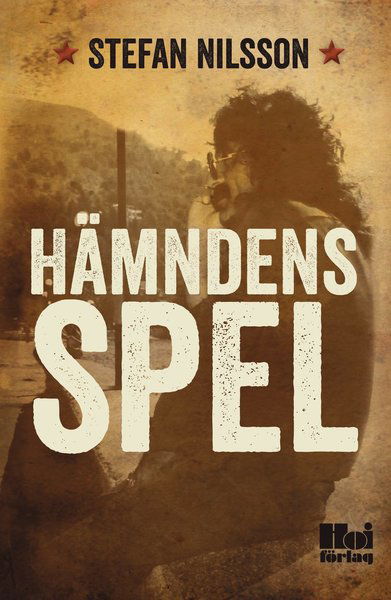 Cover for Stefan Nilsson · Hämndens spel (Hardcover Book) (2014)