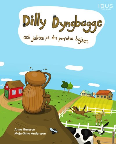 Cover for Anna Hansson · Dilly Dyngbagge och jakten på det perfekta bajset (Indbundet Bog) (2022)