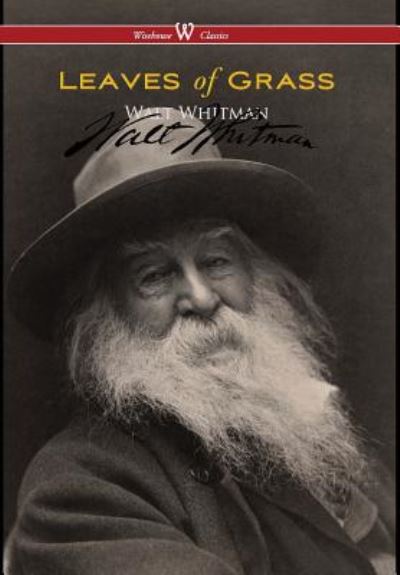 Cover for Walt Whitman · Leaves of Grass (Hardcover Book) [Wisehouse Classics - Authentic Reproduction Of The 1855 First edition] (2017)