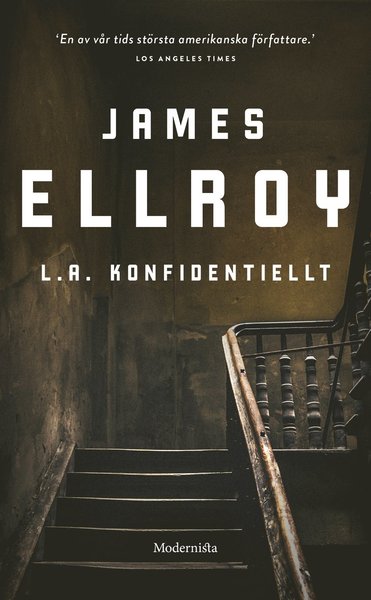 L.A. konfidentiellt - James Ellroy - Books - Modernista - 9789178932528 - March 20, 2020