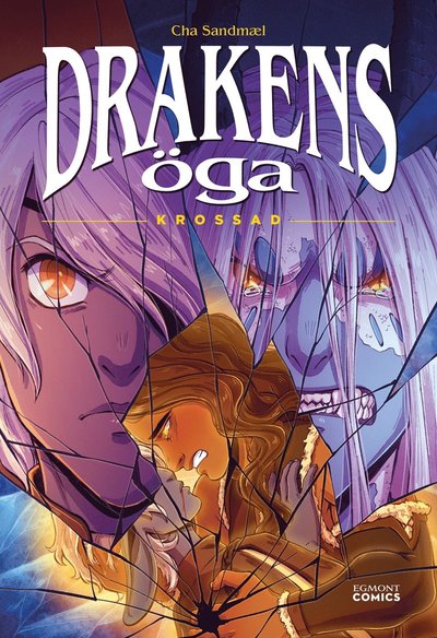 Cover for Cha Sandmæl · Drakens öga 5 : Krossad (Hardcover Book) (2025)