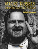 Cover for Lasse Jansson · Micke Dubois : den roliga historien (Inbunden Bok) (2011)