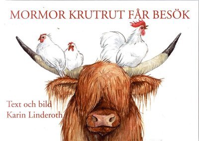 Mormor KrutRut får besök - Karin Linderoth - Książki - Bokförlaget K&R - 9789185903528 - 25 lutego 2016