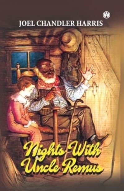 Cover for Joel Chandler Harris · Nights with Uncle Remus (Paperback Bog) (2021)