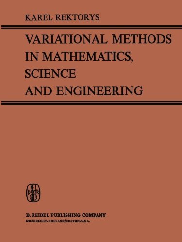 Karel Rektorys · Variational Methods in Mathematics, Science and Engineering (Paperback Book) [Softcover reprint of the original 1st ed. 1977 edition] (2012)