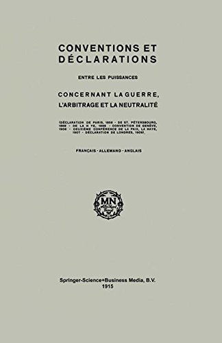 Cover for Martinus Nijhoff · Conventions and Declarations: Between the Powers Concerning War, Arbitration and Neutrality (Paperback Book) [1915 edition] (1915)